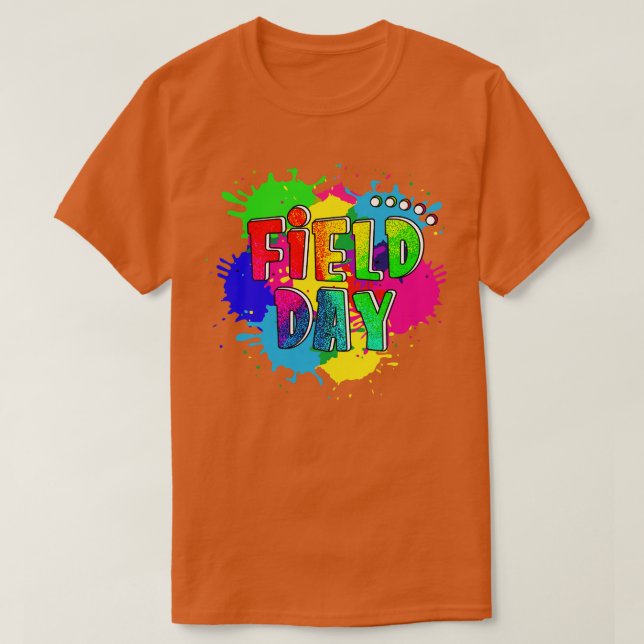 T-shirt Je Suis Juste Ici Pour Le Field Day School Field D (Design devant)
