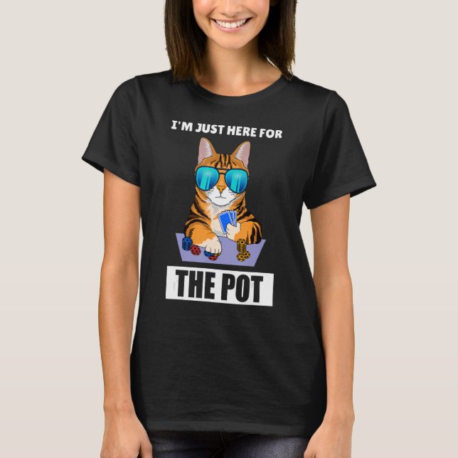 T-shirt je suis juste ici pour le pot Gambling Poker (Devant)