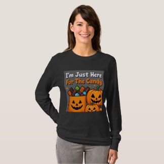 T-shirt Je suis juste ici pour les bonbons - Drôle de chem