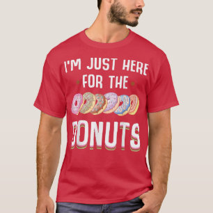 T-shirt Je Suis Juste Ici Pour Les Donuts Cool Donut Saupo