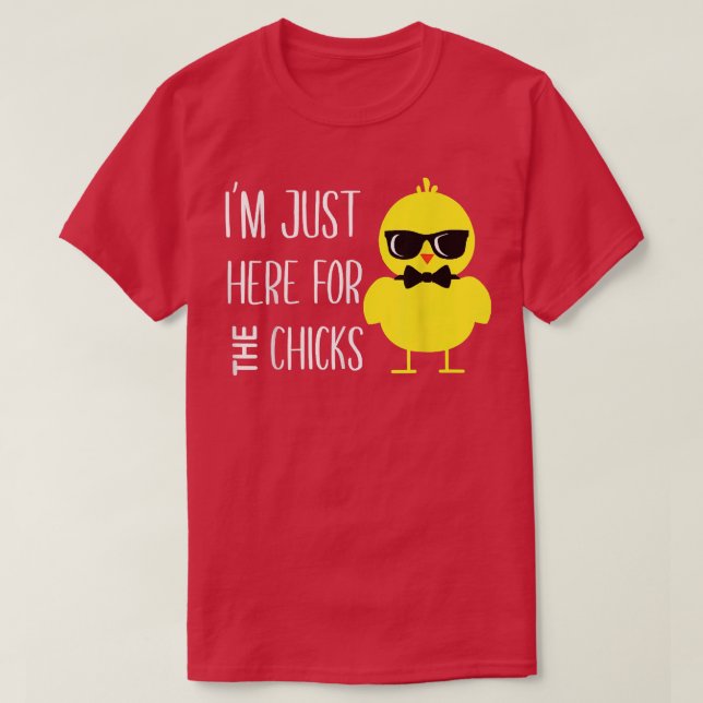 T-shirt Je Suis Juste Ici Pour Les Poussins Pâques Pour Le (Design devant)