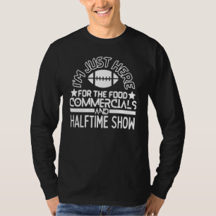 T-shirt Je suis juste ici pour les publicités alimentaires