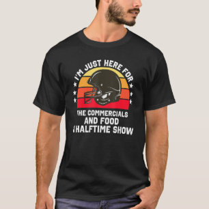 T-shirt Je Suis Juste Ici Pour Les Publicités Alimentaires