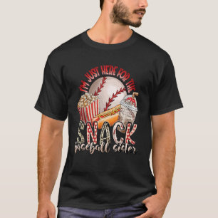 T-shirt Je suis juste ici pour les snacks Baseball Sister 