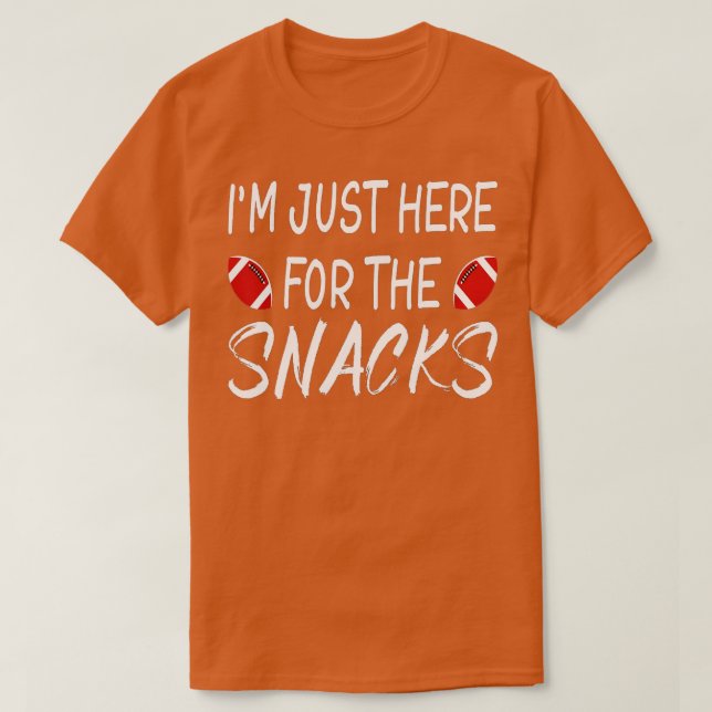 T-shirt Je suis juste ici pour les snacks Drôle Imaginaire (Design devant)