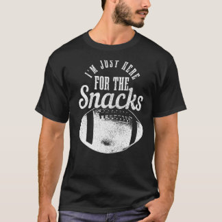 T-shirt Je suis juste ici pour les snacks Football Fan Gam