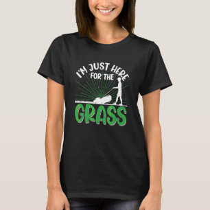 T-shirt Je suis juste là pour le paysage de l'herbe