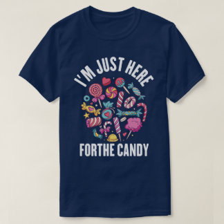 T-shirt Je suis juste là pour les bonbons