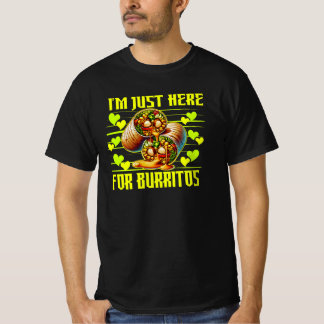 T-shirt je suis juste là pour les burritos