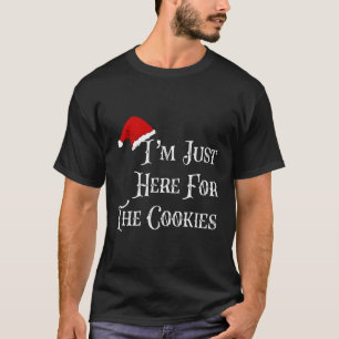 T-shirt Je Suis Juste Là Pour Les Cookies Père Noël