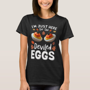 T-shirt Je suis juste là pour les œufs diables 1