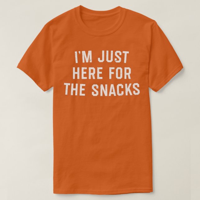 T-shirt Je suis juste là pour les snacks (Design devant)