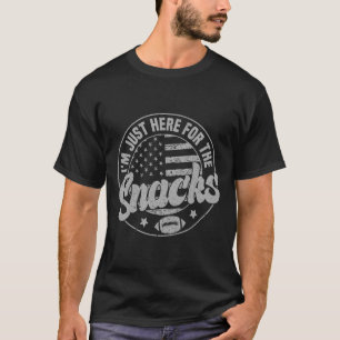 T-shirt Je suis juste là pour les snacks de football améri