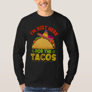 T-shirt Je suis juste là pour les tacos Fête de la nourri