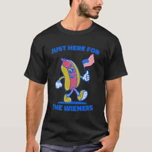 T-shirt Je Suis Juste Là Pour Les Wieners Drôle 4 juillet