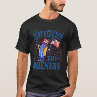 T-shirt JE Suis Juste Là Pour Les Wieners Du Quatre Juille