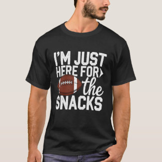 T-shirt Je suis juste là pour The Snacks Football Brother 