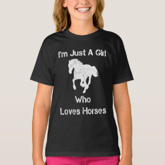 T-shirt Je suis juste une fille qui aime les chevaux