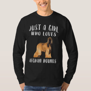 T-shirt Je suis juste une fille qui aime les chiens Afghan
