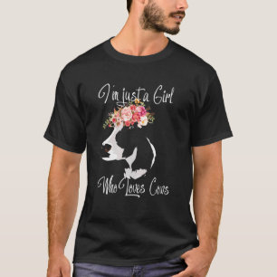 T-shirt Je Suis Juste Une Fille Qui Aime Les Vaches