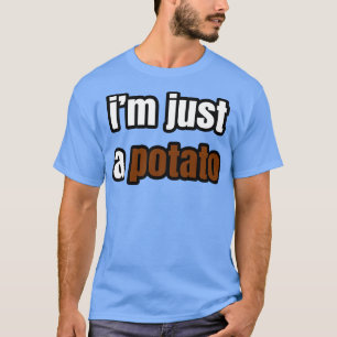T-shirt Je Suis Juste Une Pomme De Terre