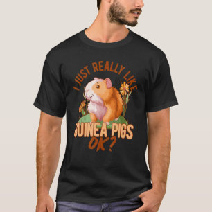 T-shirt Je Suis Juste Vraiment Amateur De Cochons D'Inde O