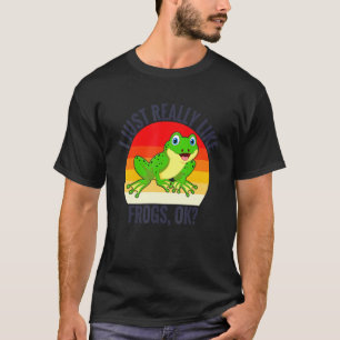 T-shirt Je Suis Juste Vraiment Amateur De Grenouilles Ok