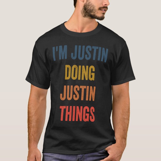 T-shirt Je suis Justin Doing Justin Things (Devant)