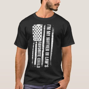 T-shirt Je Suis L Enfant Préféré De Ma Belle Mère Drôle