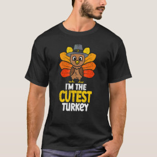T-shirt Je suis la dinde la plus mignonne Joyeux Thanksgiv