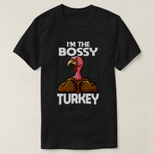 T-shirt Je suis la famille Bossy Turkey Thanksgiving