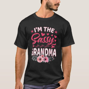 T-shirt Je suis la Fête des Mères Sassy Grand-mère T Chemi