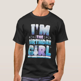 T-shirt Je suis la fille d'anniversaire flocon de neige d'