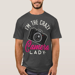 T-shirt Je suis la folle Camera Lady Funny Photography Fem