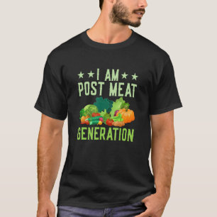 T-shirt Je suis la génération post viande véganisme légume