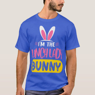 T-shirt Je suis La Lady Lapin Lapin Poupée OEufs OEufs Drô