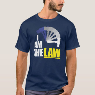 T-shirt Je suis la loi
