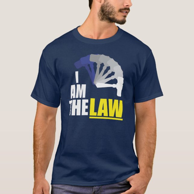 T-shirt Je suis la loi (Devant)