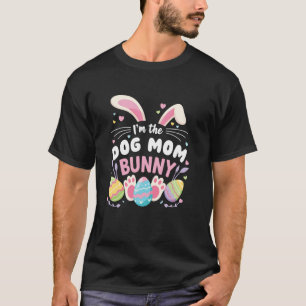 T-shirt Je suis la maman chien lapin mignon Pâques famille