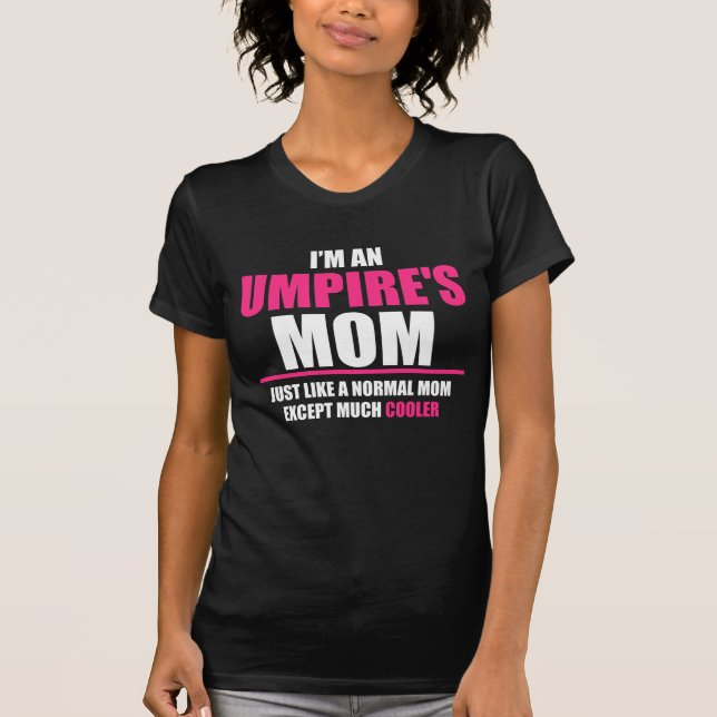 T-shirt Je suis la maman d'un UMPIRE (Devant)