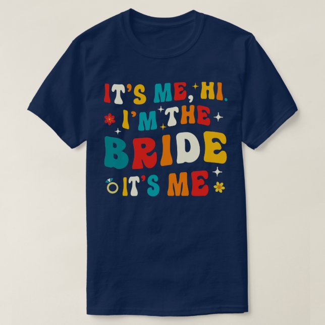 T-shirt Je suis la mariée, son moi (Design devant)