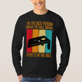 T-shirt Je suis la meilleure personne à appeler pour le me