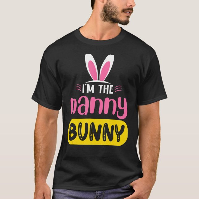 T-shirt Je suis La Nanny Lapin Lapin Oeufs Oeufs Pâques Jo (Devant)