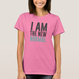 T-shirt Je suis la nouvelle normalité