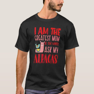 T-shirt Je Suis La Plus Grande Maman Au Monde Demander À M