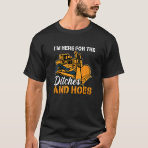 T-shirt Je suis là pour les véhicules de construction de f