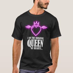 T-shirt Je suis la reine de coeur originelle 1