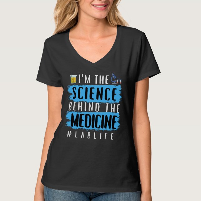 T-SHIRT JE SUIS LA SCIENCE DERRIÈRE LE MÉDICAMENT #LABLIFE (Devant)