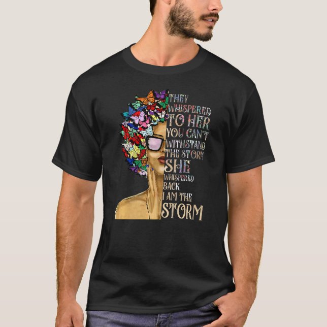 T-shirt Je Suis La Tempête Black History Mois Black Queen  (Devant)
