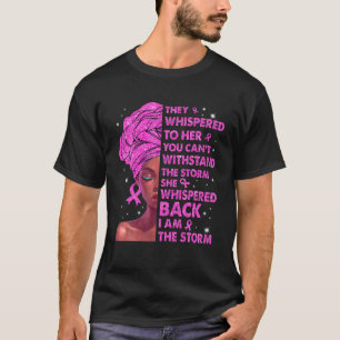 T-shirt Je Suis La Tempête Femme Noire Afro Cancer Du Sein